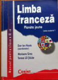 LIMBA FRANCEZA MANUAL PENTRU CLASA A IX-A - Dan Ion Nasta, Alta editura, Clasa 9