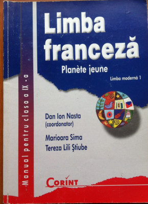 LIMBA FRANCEZA MANUAL PENTRU CLASA A IX-A - Dan Ion Nasta foto