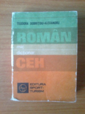 d4 MIC DICTIONAR ROMAN-CEH- TEODORA DOBRITOIU- ALEXANDRU foto