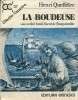 Henri Queffelec - La Boudeuse sau Ocolul lumii facut de Bougainville