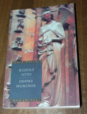 RUDOLF OTTO - DESPRE NUMINOS. EDITIE REVAZUTA foto