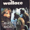 MASTILE MORTII de EDGAR WALLACE