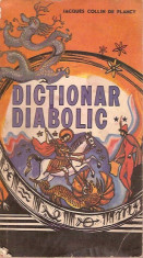 DICTIONAR DIABOLIC - vol.II JAQUES COLLIN DE PLANCY ,12B , Pret nou , redus ! foto