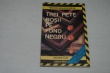 Trei pete rosii pe fond negru - Tonino Benacquista - 1991, Alta editura