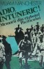 William Manchester - Adio, &icirc;ntuneric! Memorii din razboiul Pacificului