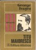 George Ivascu - Titu Maiorescu