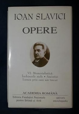 I. Slavici OPERE vol. 6 Memorialistica ed. de lux velina I. Slavici OPERE vol. 6 Memorialistica ed. de lux velina