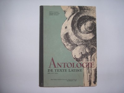 ANTOLOGIE DE TEXTE LATINE EUGEN CIZEK,VILAN UNGURU,,R9 foto