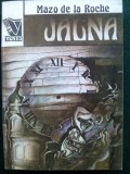 Mazo de la Roche - Jalna ( vol. I ), Alta editura