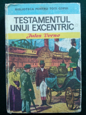 Testamentul unui excentric - Jules Verne Ed. Ion Creanga 1974 foto