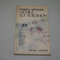 Ochiul lui Solomon - Viorica Nicoara - Editura albatros - 1982