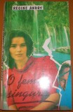 Regine Andry - O femeie singura, 1993, Alta editura