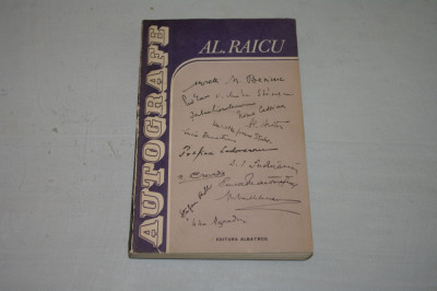 Autografe - Al. Raicu - Editura albatros - 1983 foto