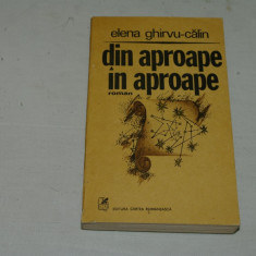 Din aproape in aproape - Elena Ghirvu - Calin - cartea romaneasca - 1989