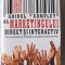 &quot;GHIDUL COMPLET AL MARKETINGULUI DIRECT SI INTERACTIV&quot;, 2006. Carte noua