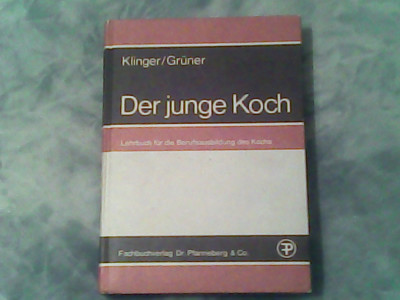 Der junge koch-Lehrbuch fur die berufsausbildung des kochs-Heinz Klinger,Hermann Gruner foto