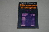 Mireasma si suspin - Vasile Rebreanu - Editura Dacia - 1985