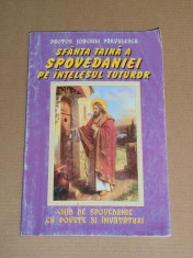 PROTOS. IOACHIM PARVULESCU, staret Manastirea Lainici - Sfanta Taina a Spovedaniei pe intelesul tuturor [ghid de spovedanie cu povete si invataturi] foto