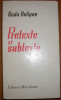 Radu Beligan - Pretexte si subtexte, 1968, Alta editura