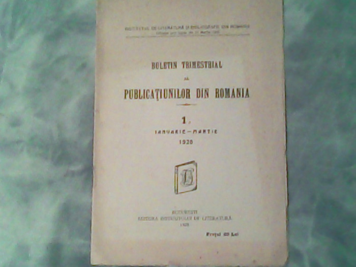 Buletin trimestrial al publicatiilor din Romania-nr 1-Ianuarie-Martie 1928