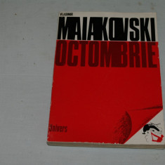 Octombrie - Vladimir Maiakovski - Editura univers - 1977