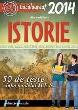 ISTORIE. BACALAUREAT 2014. 50 DE TESTE DUPA MODELUL MEN foto