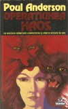 Poul Anderson-Operatiunea Haos, 1995, Nemira