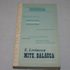 Mite - Balauca - E. Lovinescu - Editura Junimea - 1980