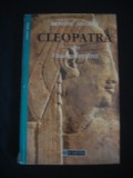 BENOIST MECHIN - CLEOPATRA SAU VISUL NEIMPLINIT {1995}, Humanitas