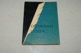 Octavian Goga de I. D. Balan - Editura tineretului - 1966
