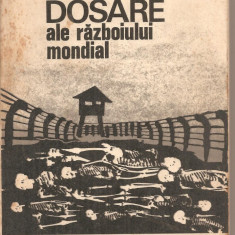 (C4390) DOSARE ALE RAZBOIULUI MONDIAL DE GHEORGHE BUZATU, EDITURA JUNIMEA, 1979