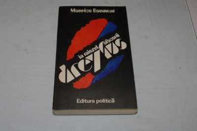 In miezul afacerii Dreyfus - Maurice Beaumont - Editura Politica - 1980 foto
