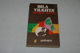 Bila vrajita - Patrick White - Editura Univers - 1974