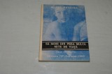 Sa mori din prea multa sete de viata - Mihai Fotache - 1993, Alta editura