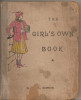 (C4415) THE GIRL&#039;S OWN BOOK , EDITURA H. DIDIER, PARIS, SORBONNE, 1919, CLASSES DE PREMIERE ANNEE, Alta editura