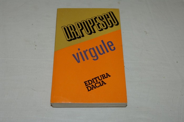 Virgule - D. R. Popescu - Editura Dacia - 1978