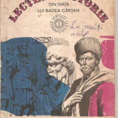 (C4395) LECTIA DE ISTORIE DE VITALIE MUNTEANU, DIN VIATA LUI BADEA CARTAN, EDITURA ION CREANGA, 1982