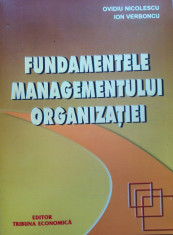 FUNDAMENTELE MANAGEMENTULUI ORGANIZATIEI - Ovidiu Nicolescu, Ion Verboncu foto