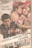 (C4383) MISTERUL NARCISEI GALBENE DE EDGAR WALLACE, TRADUCERE DE IRINA COSMA, ROMAN POLITIST, Alta editura