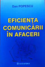 EFICIENTA COMUNICARII IN AFACERI - Dan Popescu foto