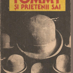 (C4381) TOMMY SI PRIETENII SAI. IDEI TRINDAVE DE JEROME K. JEROME, EDITURA DACIA, 1989, TRADUCERE DE HORIA HULBAN, TRANDAVE