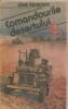Comandourile Desertului - Jean Bourdier, Editura Militara, 1991, Stelian Turlea, Roman de Aventura, Fotografii
