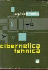 A.G.Ivahnenko-Cibernetica tehnica foto