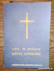 Carte - Carte de rugaciuni - Sfinta Liturghie foto