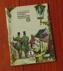 carte - brosura - CATINA DAMNATUL - G Calinescu - ed. Temerarilor 1968 - 56 pagini foto