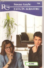 (C4355) FATA IN ALBASTRU DE SUSAN GAYLE, EDITURA ALCRIS, 2008, COLECTIA &quot;EL SI EA&quot;, ROMAN DE DRAGOSTE