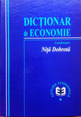 DICTIONAR DE ECONOMIE - Nita Dobrota foto