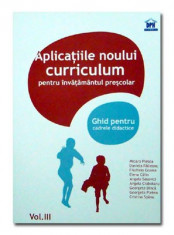 Aplicatii ale noului curriculum - Vol III foto