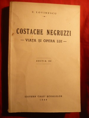 E.Lovinescu- C.Negruzzi- Viata si Opera lui-Ed. 1940 foto
