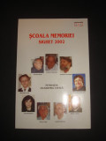 SCOALA MEMORIEI SIGHET 2002 {2002}, Alta editura
